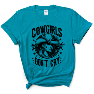 Cowgirls don't cry Tee
