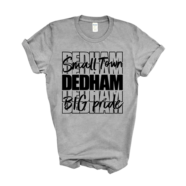 Dedham - Small Town Big Pride