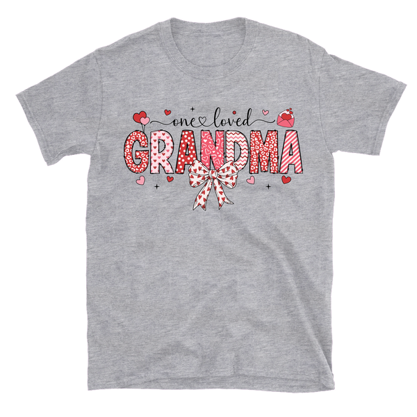 One loved Grandma {Crew or T-shirt}