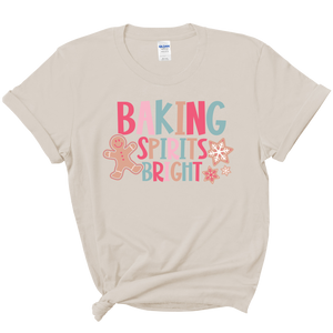 Baking Spirits Bright T-Shirt