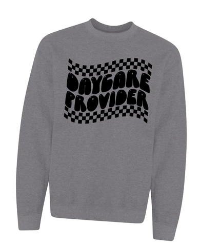 Daycare Provider {GREY} Crew Sweatshirt