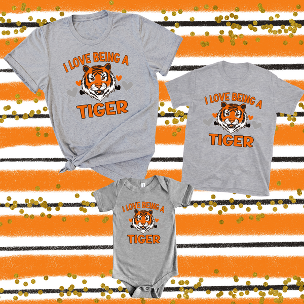 I love being a Tiger T-shirt